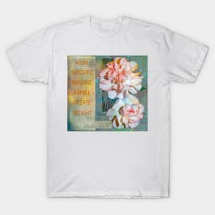 Wish Nurture Imagine Aspire Create Delight T-Shirt